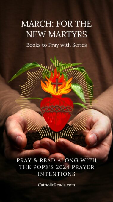 Books to Pray With, March: For the New Martyrs
