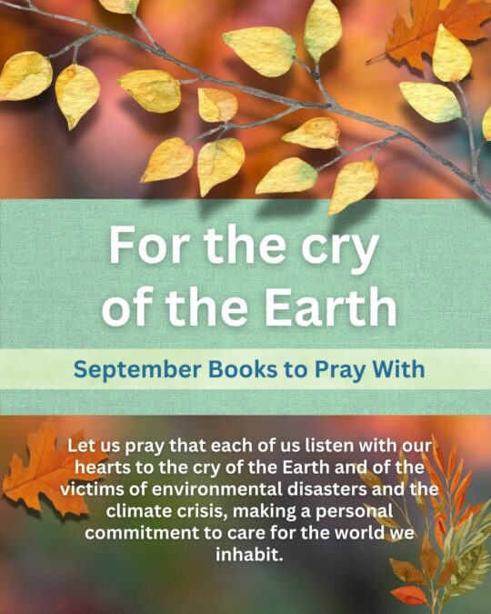 September Books to Pray With: For the Cry of the Earth