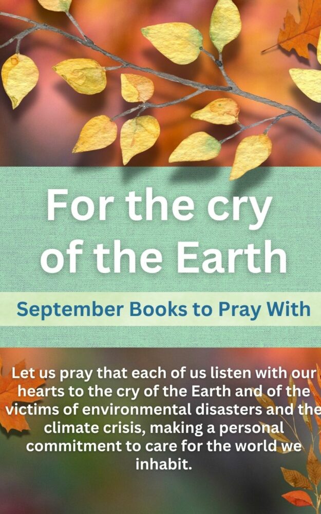 September Books to Pray With: For the Cry of the Earth