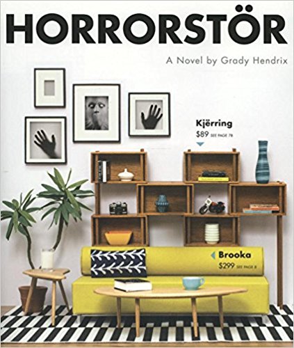 Horrorstor by Grady Hendrix