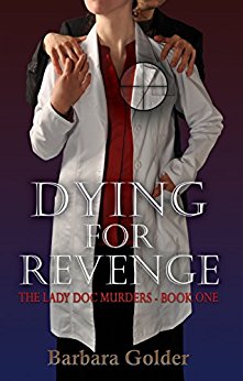 Dying for Revenge by Barbara Golder