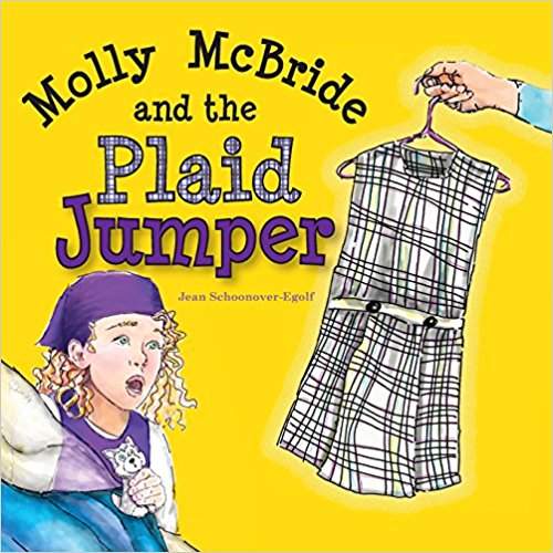 Molly McBride and the Plaid Jumper by Jean Schoonover-Egolf