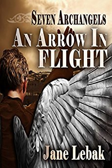 Arrow in Flight by Jane Lebak