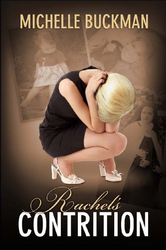 Rachel’s Contrition by Michelle Buckman