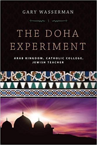 The Doha Experiment by Gary Wasserman