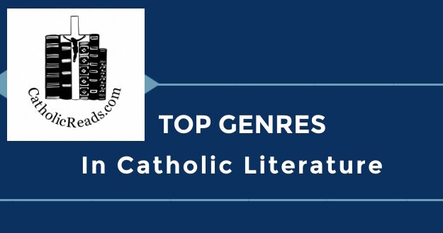 The People’s Choice- Top 10 Genres in Catholic Literature