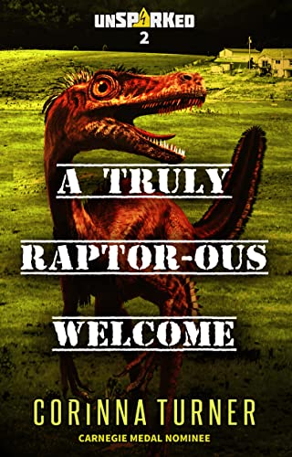A Truly Raptor-ous Welcome by Corinna Turner