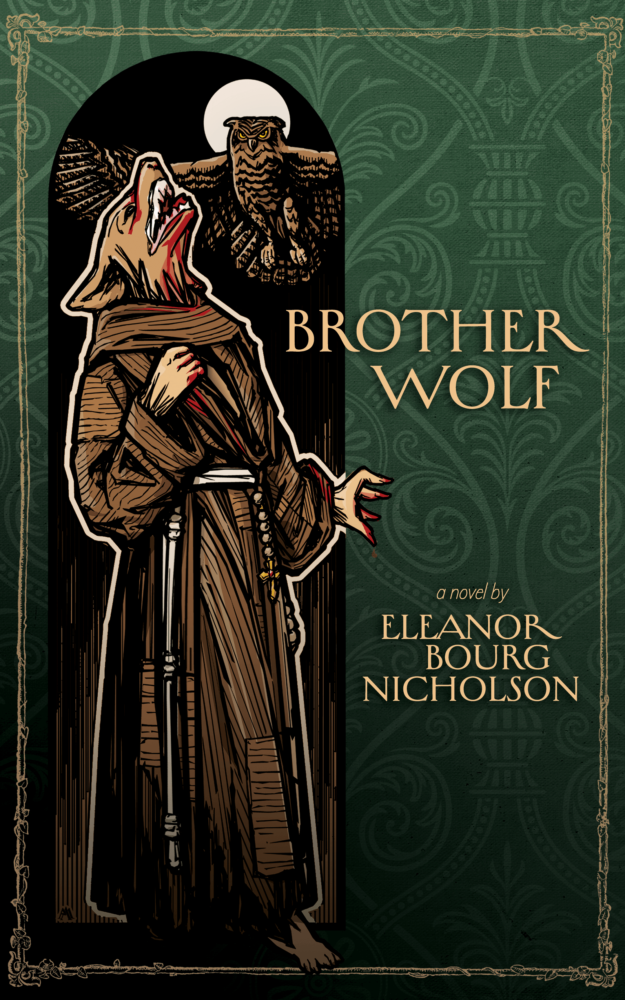 Brother Wolf by Eleanor Bourg Nicholson