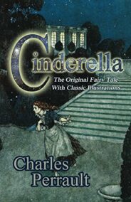 Cinderella by Charles Perrault | a Review