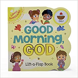Good Morning God by Ginger Swift, Illustrated by Pamela Barbieri