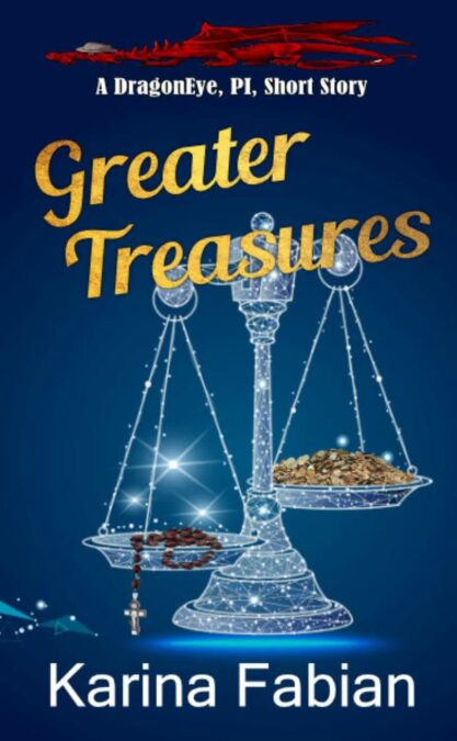 Greater Treasures by Karina Fabian