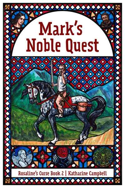 Mark’s Noble Quest by Katherine Campbell