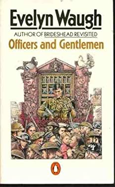 Officers and Gentlemen by Evelyn Waugh
