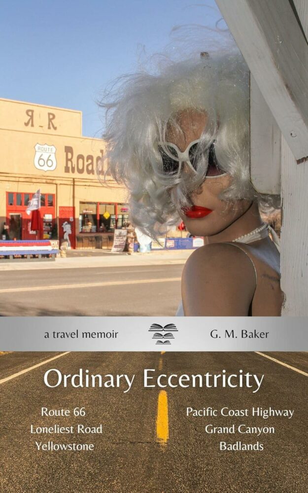 Ordinary Eccentricity By G. M. Baker