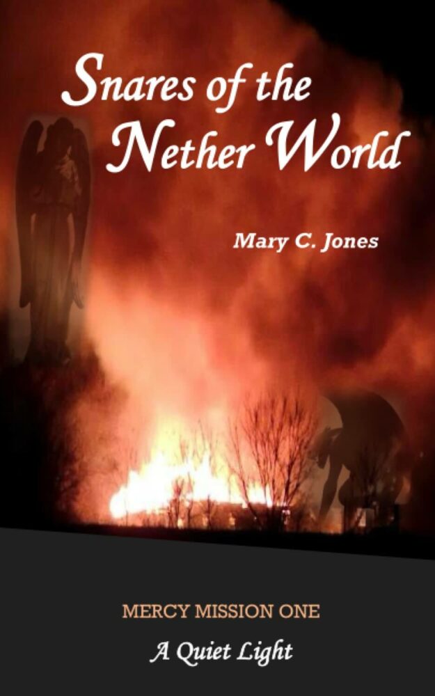 Snares of the Nether World, by Mary C. Jones