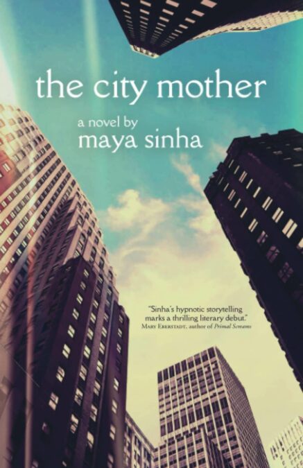 The City Mother By Maya Sinha