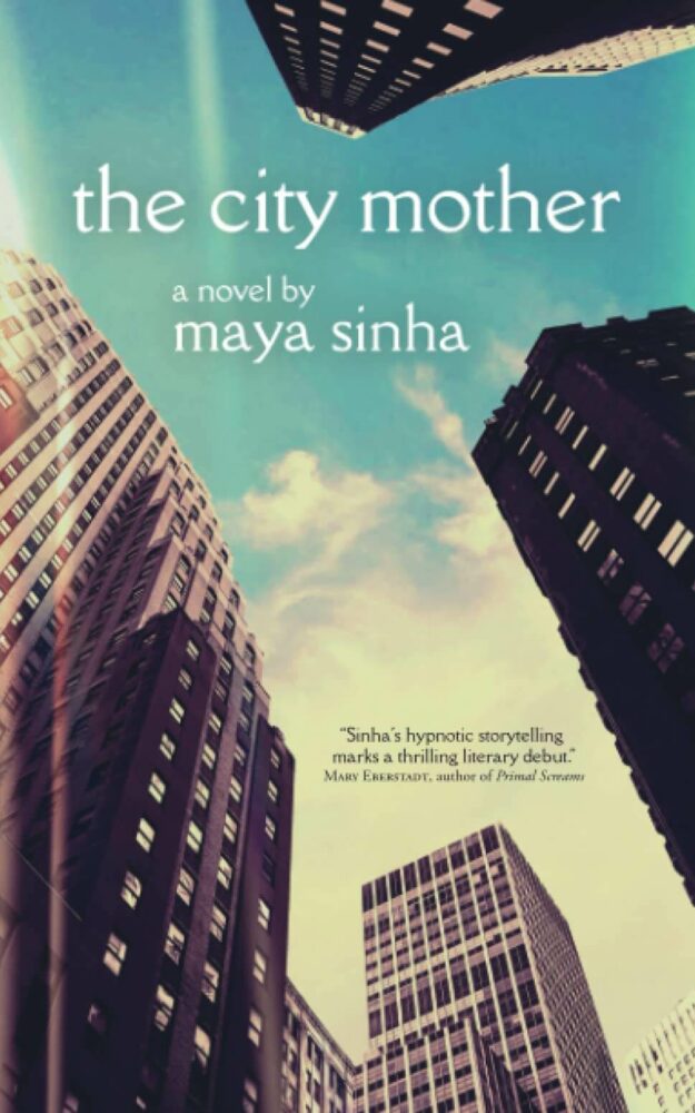 The City Mother By Maya Sinha