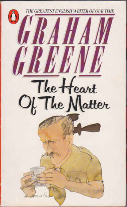 The Heart of the Matter by Graham Greene