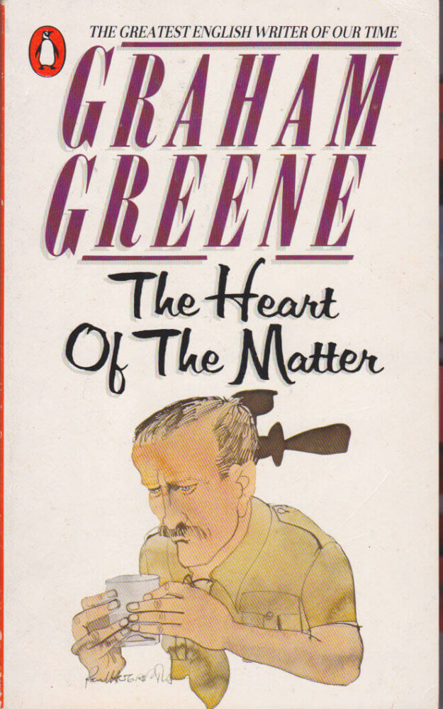 The Heart of the Matter by Graham Greene