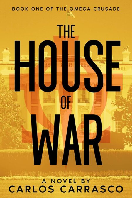 House of War by Carlos Carrasco
