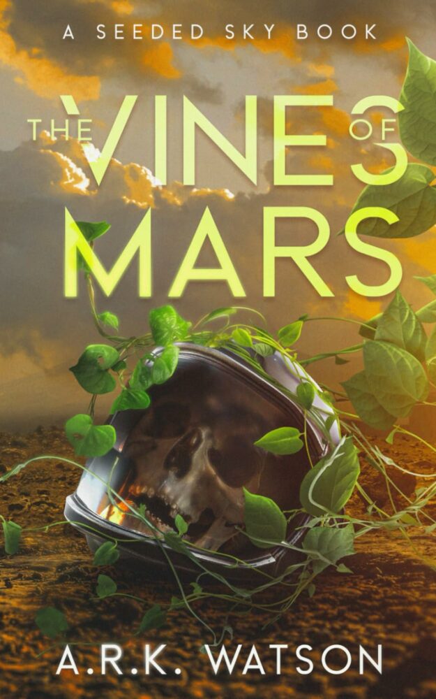 The Vines of Mars by A.R.K. Watson