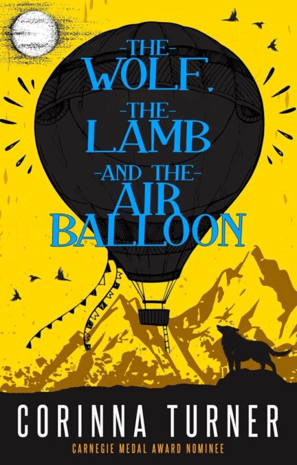 The Wolf, the Lamb, and the Air Balloon by Corinna Turner