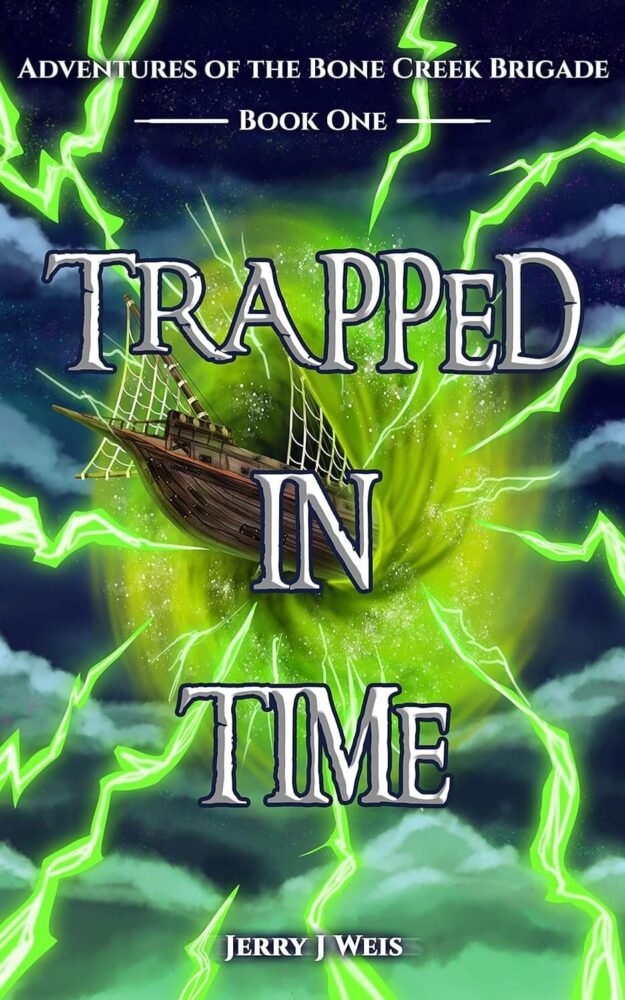 Trapped in Time by Jerry J. Weis